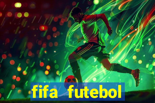 fifa futebol dinheiro infinito